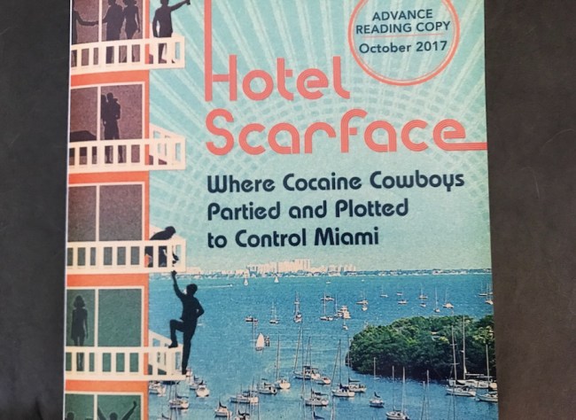 Hotel Scarface by Roben Farzad