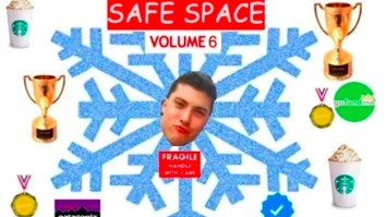 Safe Space: Half-Baked Thoughts And Observations From Your Everyday Millennial, Volume 6