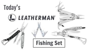 Today’s Leatherman: Fishing Set