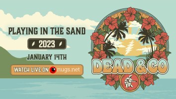 Playing In The Sand Live Stream – Watch Dead And Company Live From Mexico This Weekend
