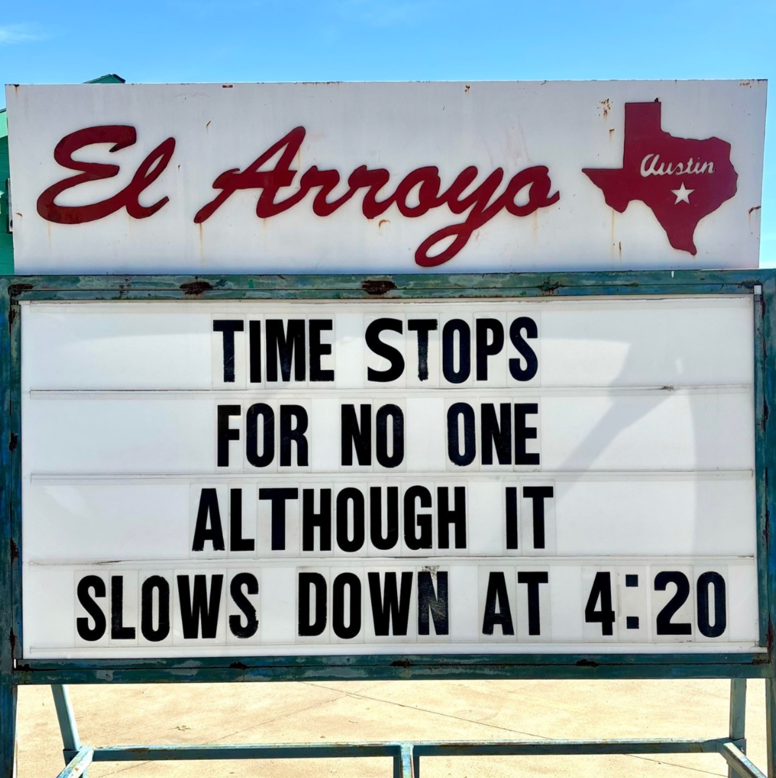 hilarious 420 meme El Arroyo ATX sign